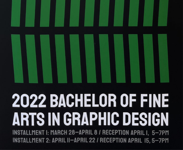 2022 Bachelor of Fine Arts in Graphic Design Installment I