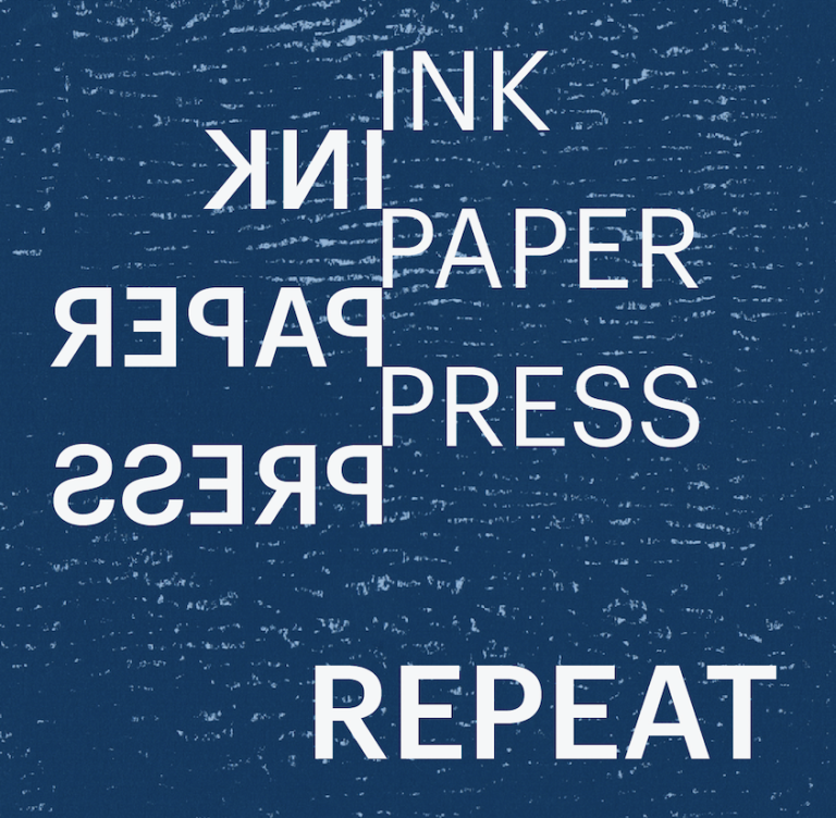 INK PAPER PRESS REPEAT